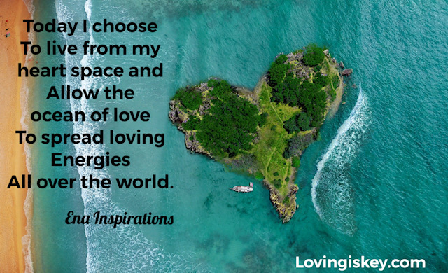 today-i-choose-to-live-loving-is-key